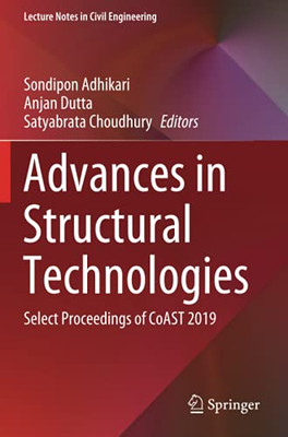 Advances In Structural Technologies: Select Proceedings Of Coast 2019 (Lecture Notes In Civil Engineering)