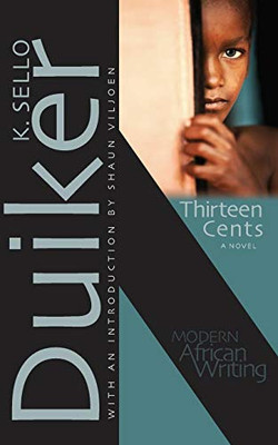 Thirteen Cents: A Novel (Modern African Writing Series)