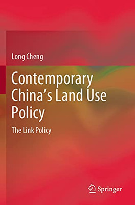 Contemporary ChinaS Land Use Policy: The Link Policy