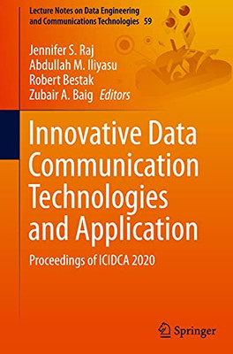 Innovative Data Communication Technologies And Application: Proceedings Of Icidca 2020 (Lecture Notes On Data Engineering And Communications Technologies, 59)