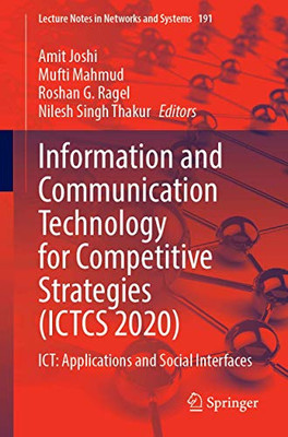 Information And Communication Technology For Competitive Strategies (Ictcs 2020): Ict: Applications And Social Interfaces (Lecture Notes In Networks And Systems, 191)