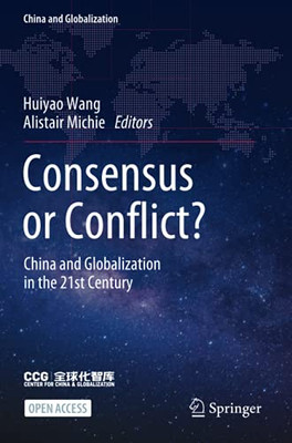 Consensus Or Conflict?: China And Globalization In The 21St Century