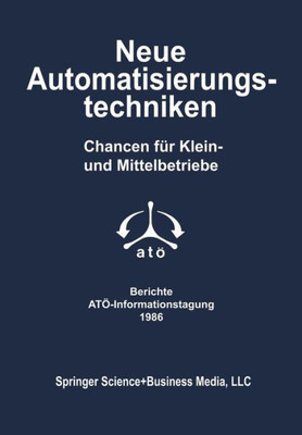 Neue Automatisierungstechniken: Chancen Für Klein- Und Mittelbetriebe