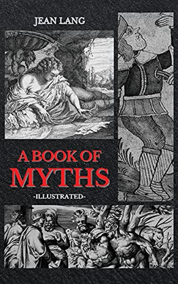 A Book Of Myths: Illustrated