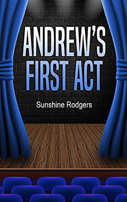 Andrew'S First Act