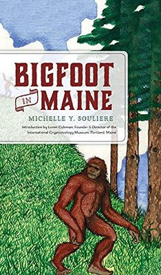 Bigfoot In Maine