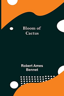 Bloom Of Cactus