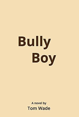 Bully Boy