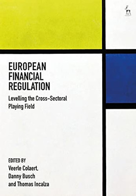 European Financial Regulation: Levelling The Cross-Sectoral Playing Field