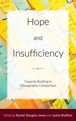 Hope And Insufficiency: Capacity Building In Ethnographic Comparison