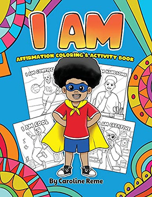I Am Coloring And Activity Book
