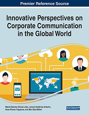 Innovative Perspectives On Corporate Communication In The Global World