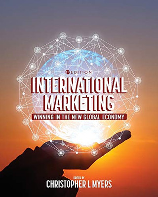 International Marketing: Winning In The New Global Economy