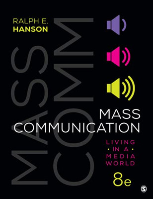 Mass Communication: Living In A Media World