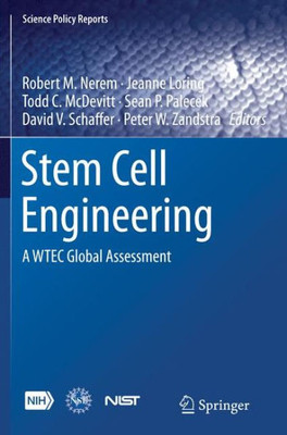 Stem Cell Engineering: A Wtec Global Assessment