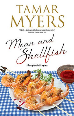 Mean And Shellfish (A Pennsylvania-Dutch Mystery, 22)
