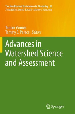 Advances in Watershed Science and Assessment