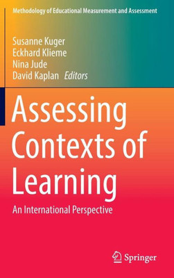 Assessing Contexts of Learning: An International Perspective