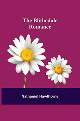 The Blithedale Romance