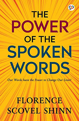 The Power Of The Spoken Word