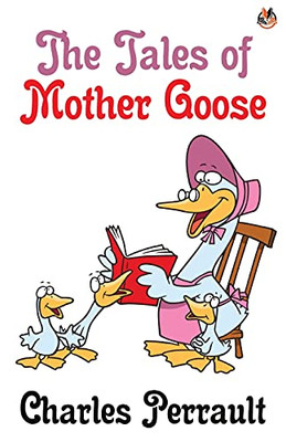 The Tales Of Mother Goose