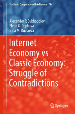 Internet Economy Vs Classic Economy: Struggle of Contradictions