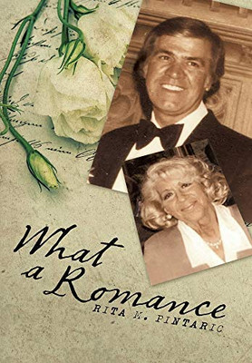 What A Romance: The Story Of Bill And Rita