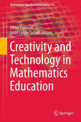 Creativity and Technology in Mathematics Education