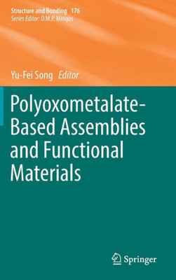 Polyoxometalate-Based Assemblies and Functional Materials