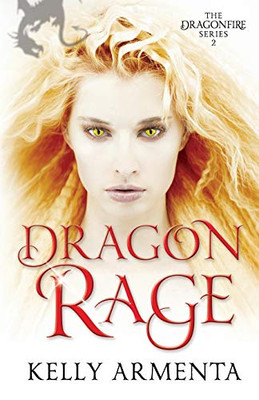 Dragon Rage (Dragonfire Series)