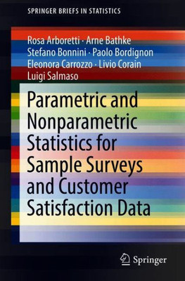 Parametric and Nonparametric Statistics for Sample Surveys and Customer Satisfaction Data
