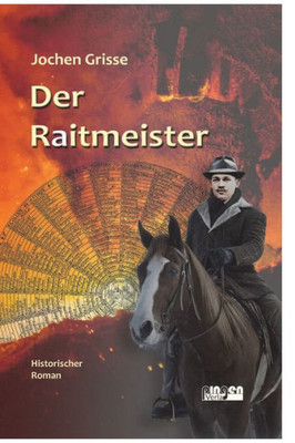 Der Raitmeister: Historische Familiensaga im Siegerland des 19. Jahrhunderts