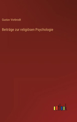 Beiträge zur religiösen Psychologie