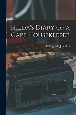 Hilda's Diary of a Cape Housekeeper