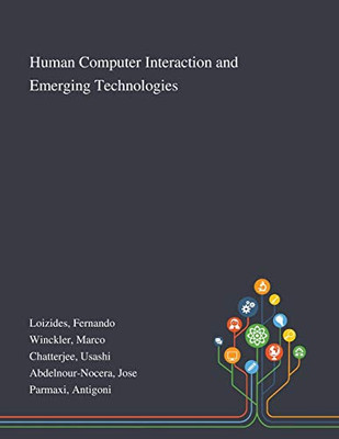 Human Computer Interaction and Emerging Technologies - Paperback