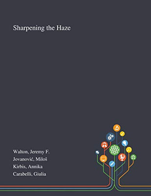 Sharpening the Haze - Paperback