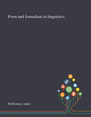 Form and Formalism in Linguistics - Paperback