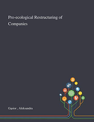 Pro-ecological Restructuring of Companies - Paperback