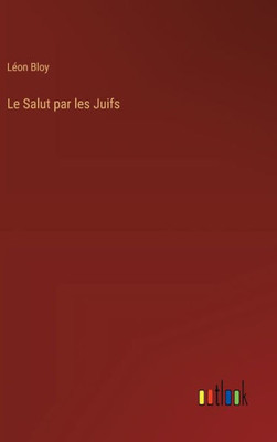 Le Salut par les Juifs