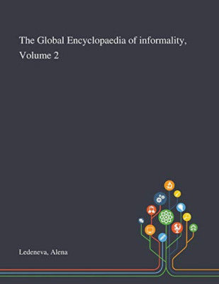 The Global Encyclopaedia of Informality, Volume 2 - Paperback