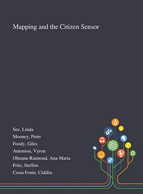 Mapping and the Citizen Sensor - Hardcover