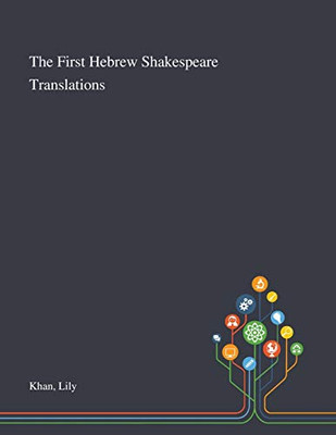 The First Hebrew Shakespeare Translations - Paperback