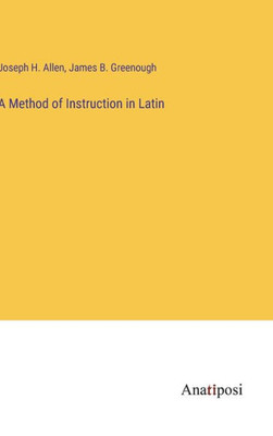 A Method of Instruction in Latin