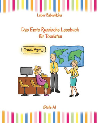 Russisch Leicht: Das Erste Russische Lesebuch fÃ¼r Touristen: Zweisprachig mit Russisch-deutscher Ãœbersetzung AnfÃ¤nger Stufe A1