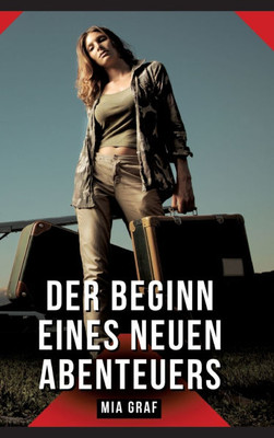 Der Beginn eines neuen Abenteuers: Geschichten mit explizitem Sex fÃ¼r Erwachsene