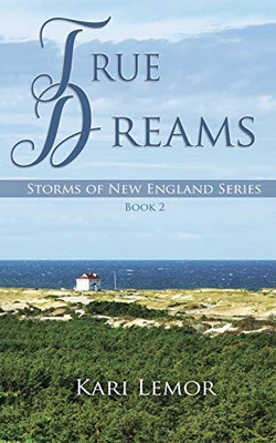 True Dreams (Storms of New England)