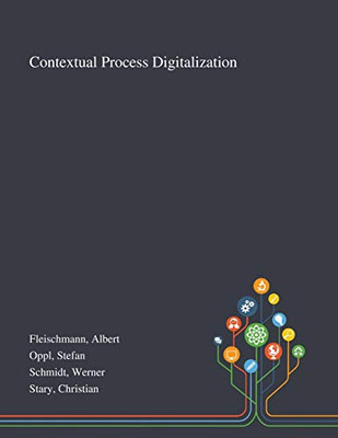 Contextual Process Digitalization - Paperback