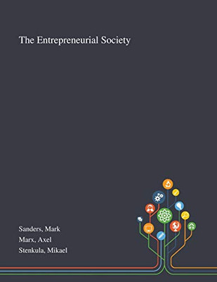 The Entrepreneurial Society - 9781013276781