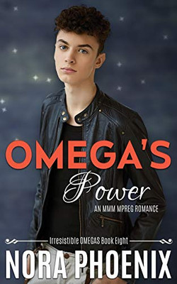 Omega's Power: An MMM Mpreg Romance (Irresistible Omegas)