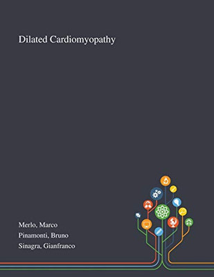 Dilated Cardiomyopathy - Paperback